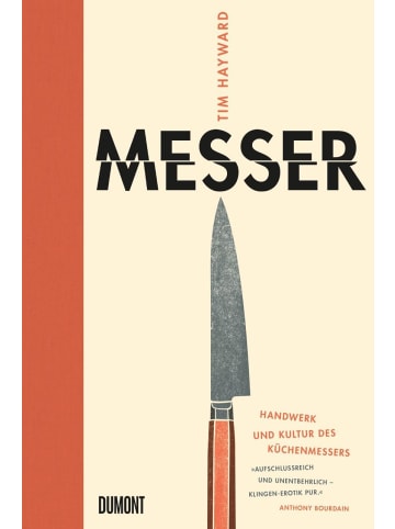 DuMont Messer | Handwerk und Kultur des Küchenmessers