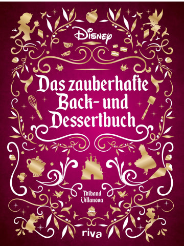 Riva Verlag Disney: Das zauberhafte Back- und Dessertbuch