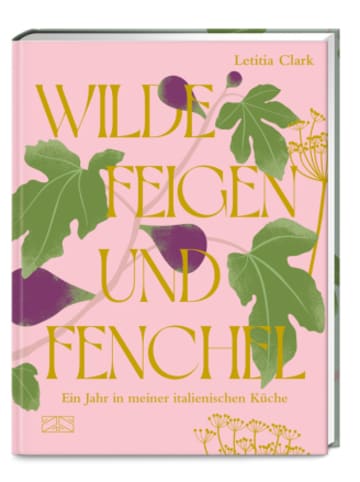 Edel Buch - Wilde Feigen und Fenchel