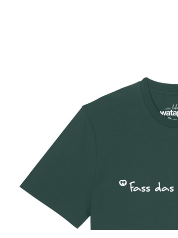 wat? Apparel T-Shirt Fass das nicht an in Dunkelgrün