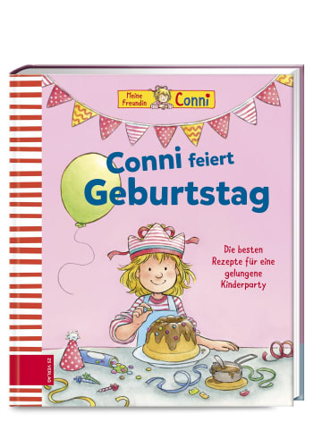 Edel Conni feiert Geburtstag | Die besten Rezepte für eine gelungene Kinderparty