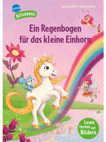 Arena Buch - Ein Regenbogen für das kleine Einhorn