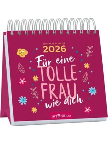 ars edition Kalender - Mini-Wochenkalender Für eine tolle Frau wie dich 2026