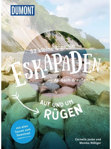 DuMont 52 kleine & große Eskapaden auf und um Rügen | Ab nach draußen!