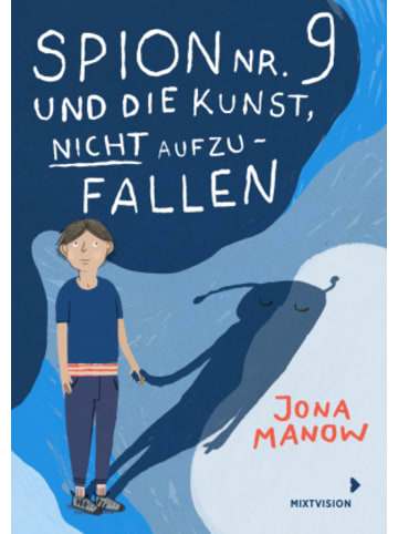 mixtvision Buch - Spion Nr 9 und die Kunst, nicht aufzufallen