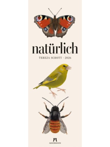Ackermann Kunstverlag Kalender - natürlich Kalender 2026