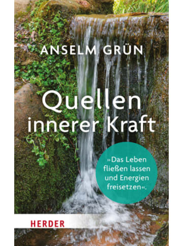 Herder Freiburg Buch - Quellen innerer Kraft