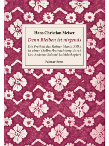 PalmArtPress Buch - Denn Bleiben ist nirgends