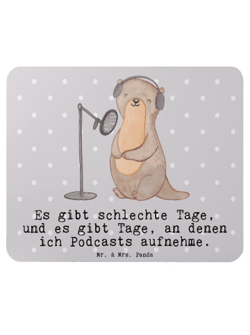 Mr. & Mrs. Panda Mauspad Otter Podcast aufnehmen mit Spruch in Grau Pastell