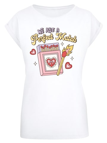 F4NT4STIC Extended Shoulder T-Shirt We Are A Perfect Match Love in weiß