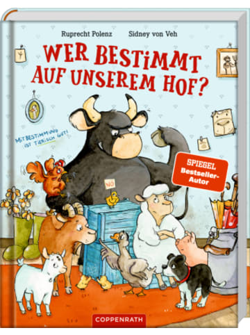 Coppenrath Buch - Wer bestimmt auf unserem Hof?