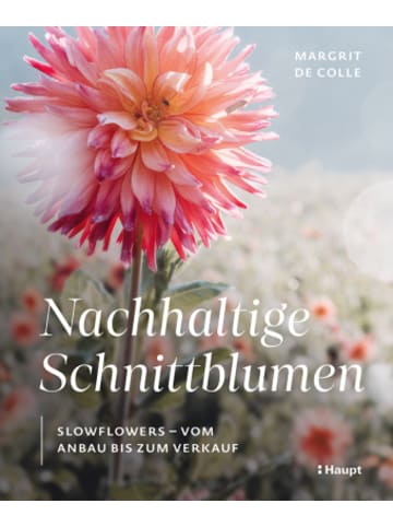 Haupt Buch - Nachhaltige Schnittblumen
