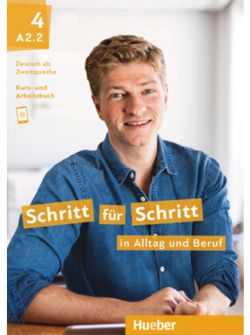 Hueber Buch - Schritt für Schritt in Alltag und Beruf 4