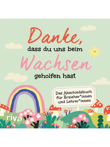 Riva Verlag Buch - Danke, dass du uns beim Wachsen geholfen hast