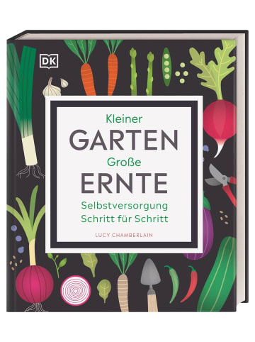 Dorling Kindersley  Kleiner Garten - große Ernte