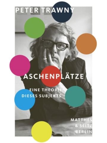 Matthes & Seitz Berlin Buch - Aschenplätze
