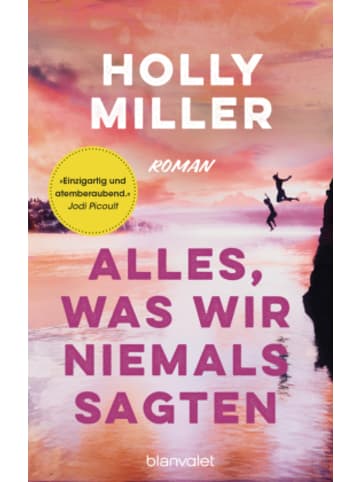 Blanvalet Buch - Alles, was wir niemals sagten
