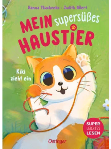 Oetinger Buch - Mein supersüßes Haustier. Kiki zieht ein