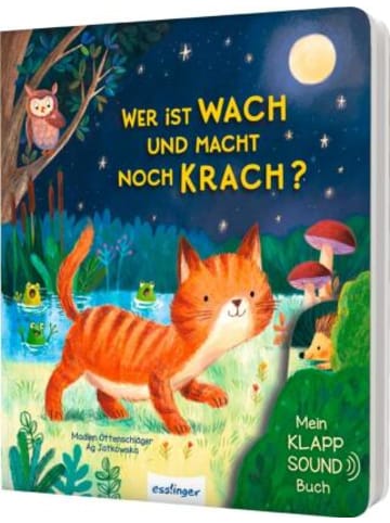 Esslinger Buch - Mein Klapp-Sound-Buch: Wer ist wach und macht noch Krach?