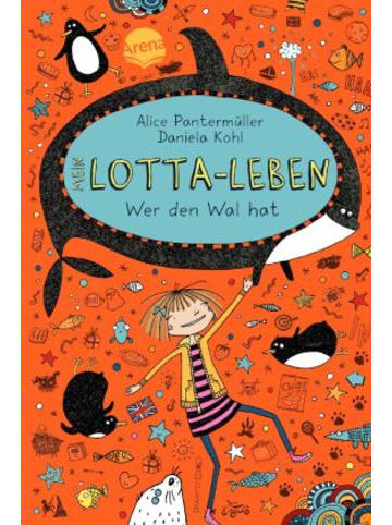 Arena Buch - Mein Lotta-Leben - Wer den Wal hat