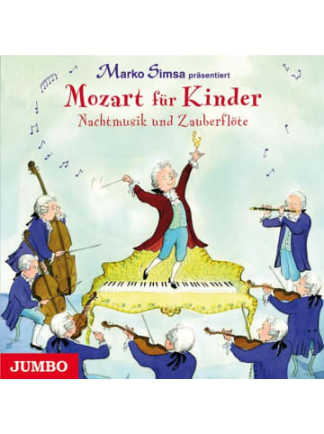 Jumbo Mozart für Kinder. Nachtmusik und Zauberflöte