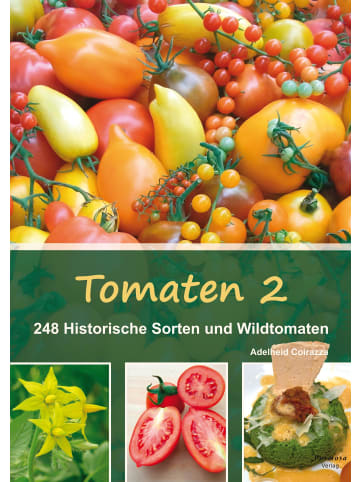 Formosa-Verlag Tomaten 2 | 248 Historische Sorten und Wildtomaten