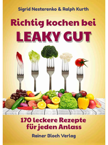 BLOCH Richtig kochen bei LEAKY GUT