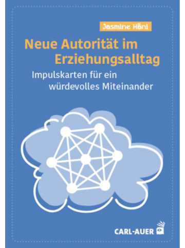 Carl-Auer Buch - Neue Autorität im Erziehungsalltag