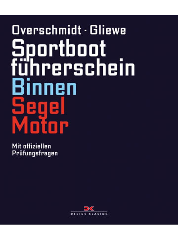 Delius Klasing Sportbootführerschein Binnen Segel/Motor