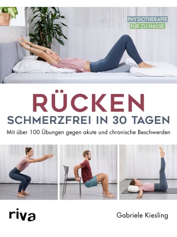 riva Rücken - schmerzfrei in 30 Tagen | Mit über 100 Übungen gegen akute und...