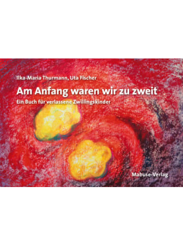 Mabuse-Verlag Buch - Am Anfang waren wir zu zweit