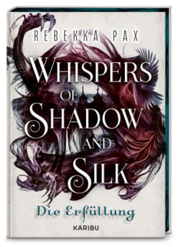 Karibu Buch - Whispers of Shadow and Silk (Band 2) - Die Erfüllung