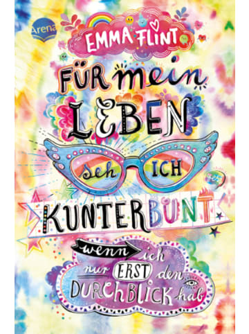 Arena Buch - Für mein Leben seh ich kunterbunt (wenn ich nur erst den Durchblick