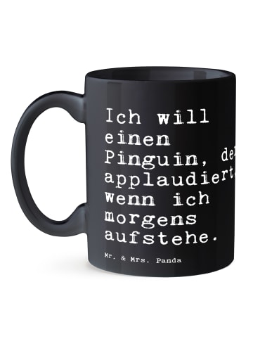 Mr. & Mrs. Panda Kaffeetasse Ich will einen Pinguin,... mit Spruch in Schwarz