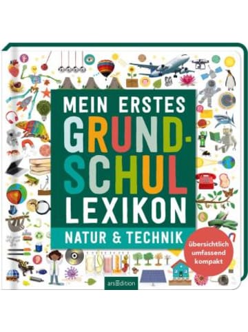 ars edition Buch - Mein erstes Grundschul-Lexikon Natur & Technik