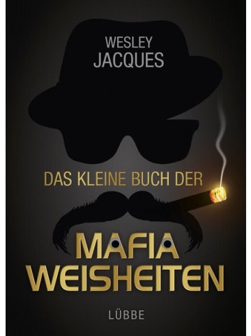 Bastei Lübbe  Roman - Das kleine Buch der Mafia-Weisheiten