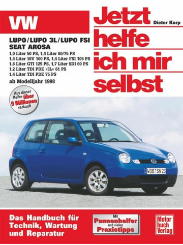 Motorbuch Verlag VW Lupo / VW Lupo 3L / Lupo FSI, Seat Arosa ab Modell 1998