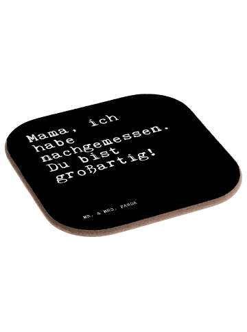 Mr. & Mrs. Panda Coaster Mama, ich habe nachgemessen.... mit Spruch in Schwarz