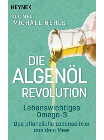 Heyne Buch - Die Algenöl-Revolution
