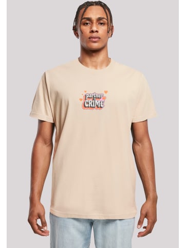 F4NT4STIC T-Shirt Partner In Crime Valentinstag Partner Design in sand