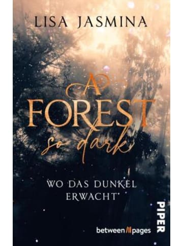 PIPER Buch - A Forest so dark - Wo das Dunkel erwacht