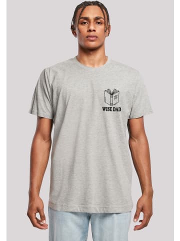 F4NT4STIC T-Shirt Wise Dad Lustiges Vatertagsmotiv für schlaue Väter in grau meliert