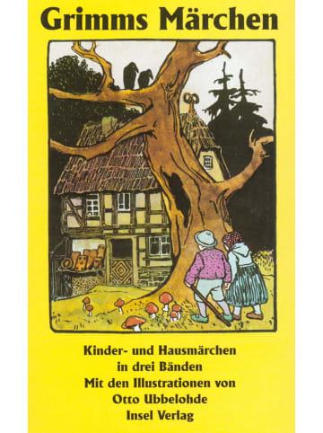 Insel Kinder- und Hausmärchen, gesammelt durch die Brüder Grimm. In drei Bänden