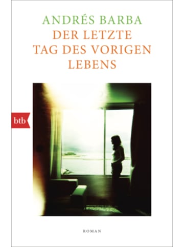 Btb Buch - Der letzte Tag des vorigen Lebens