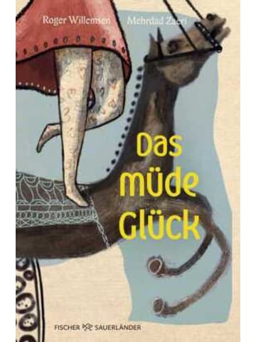 FISCHER Sauerländer Buch - Das müde Glück