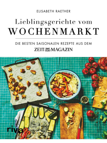 riva Lieblingsgerichte vom Wochenmarkt | Die besten saisonalen Rezepte aus dem...