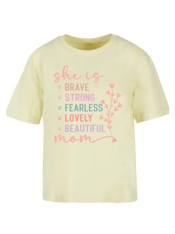 F4NT4STIC Tee Mothers Day Inspirational Message in softyellow