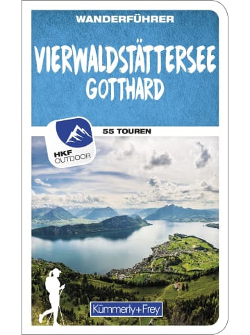 Kümmerly + Frey Vierwaldstättersee / Gotthard (Zentralschweiz) Wanderführer