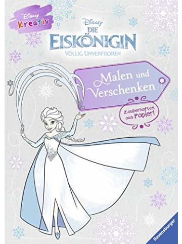 Ravensburger Kinderbuch - Disney kreativ: Die Eiskönigin Malen und Verschenken…