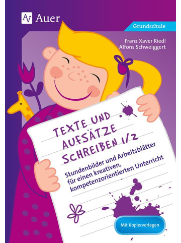 Auer Verlag Texte und Aufsätze schreiben 1/2 | Stundenbilder und Arbeitsblätter für einen...